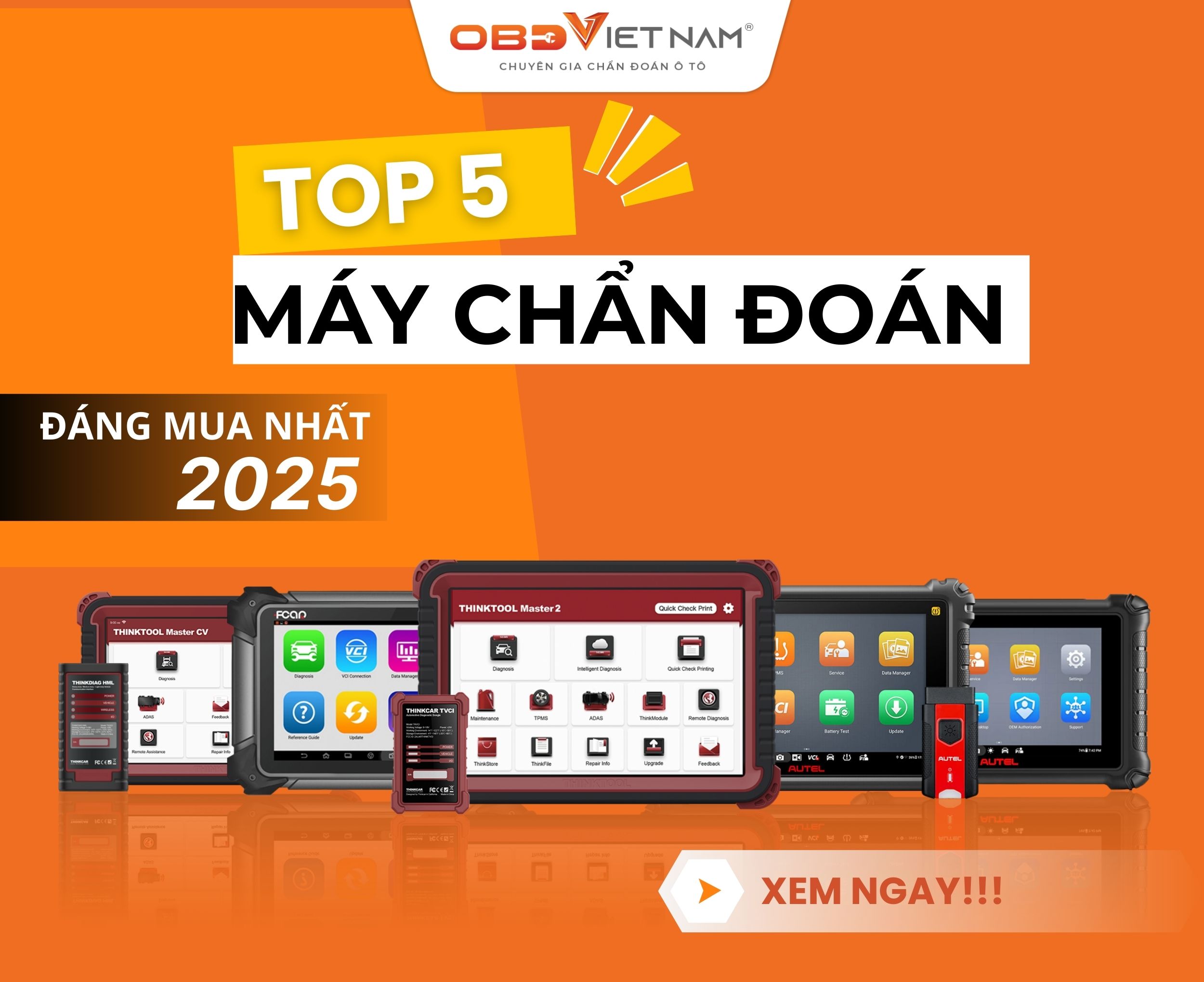 Top 5 Sản Phẩm Máy Chẩn Đoán Ô Tô Đáng Mua Nhất Năm 2025